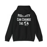Positivity Can Change The World Hoodie