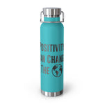 Load image into Gallery viewer, Positivity Can Change The World 22oz Vacuum Insulated Bottle
