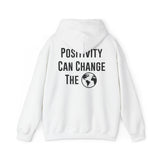 Positivity Can Change The World Hoodie