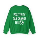 Load image into Gallery viewer, Positivity Can Change The World Crewneck Sweatshirt
