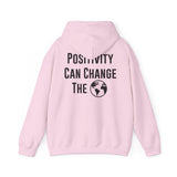 Positivity Can Change The World Hoodie