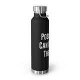 "Positivity Can Change The World" Insulated Bottle