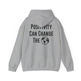 Positivity Can Change The World Hoodie